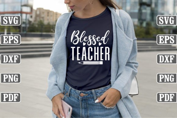 Blessed Teacher SVG Graphics Freebies