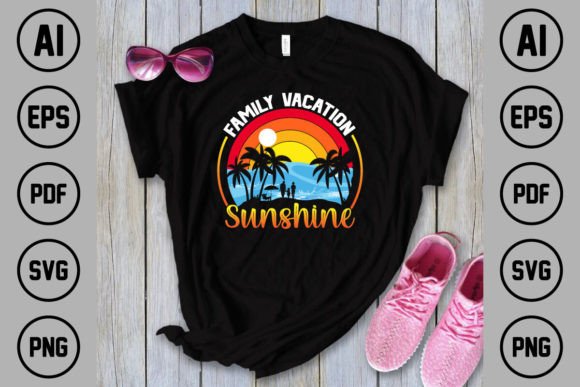 FAMILY VACATION SUNSHINE T SHIRT DESIGN