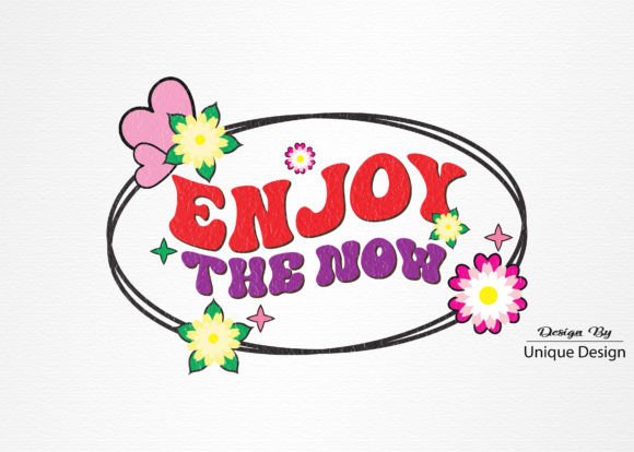 Retro Flower Quote - Sublimation Design