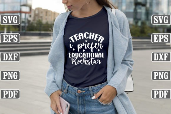 Teacher I Prefer Educational Rocksta SVG