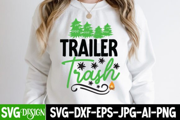 Trailer Trash SVG Cut File: Graphics for T-Shirt Designs
