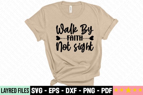 Walk By Faith Not Sight SVG Graphics Freebies